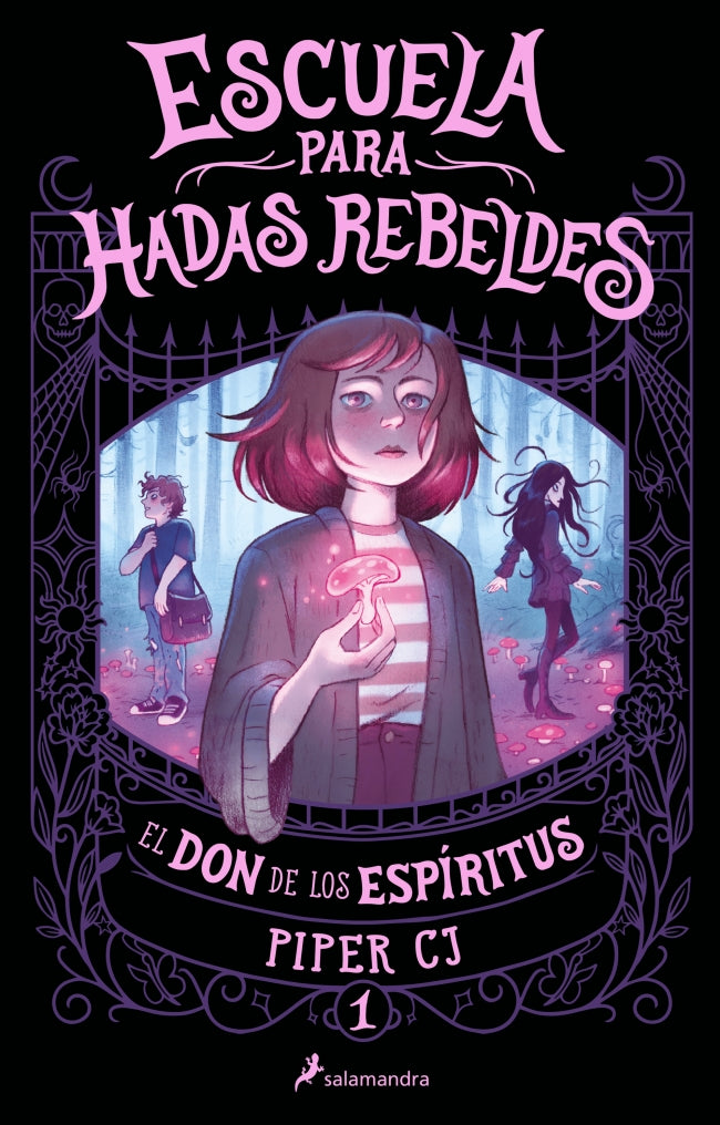 El don de los espíritus (Escuela para hadas rebeldes 1)