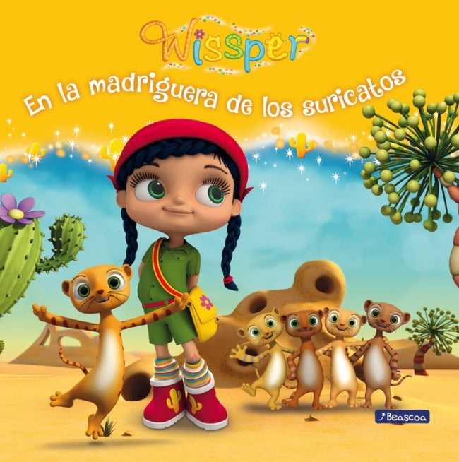 Wissper. Un cuento - En la madriguera de los suricatos