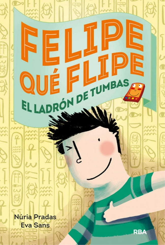 Felipe qué flipe, 4: Los ladrones de tumbas