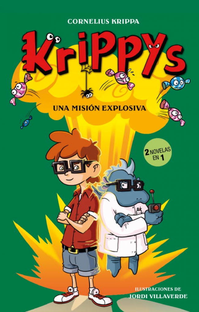 Una misión explosiva (2 novelas en 1) (Serie Krippys 5)