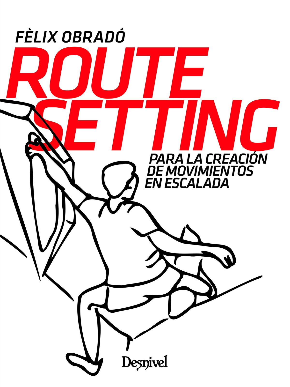 Route Setting para la creación de movimientos en escalada