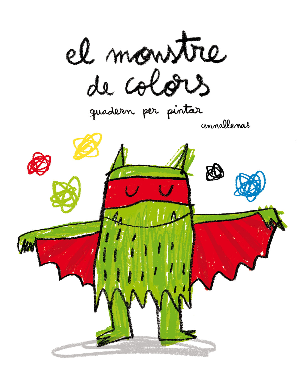El Monstre de Colors. Quadern per pintar