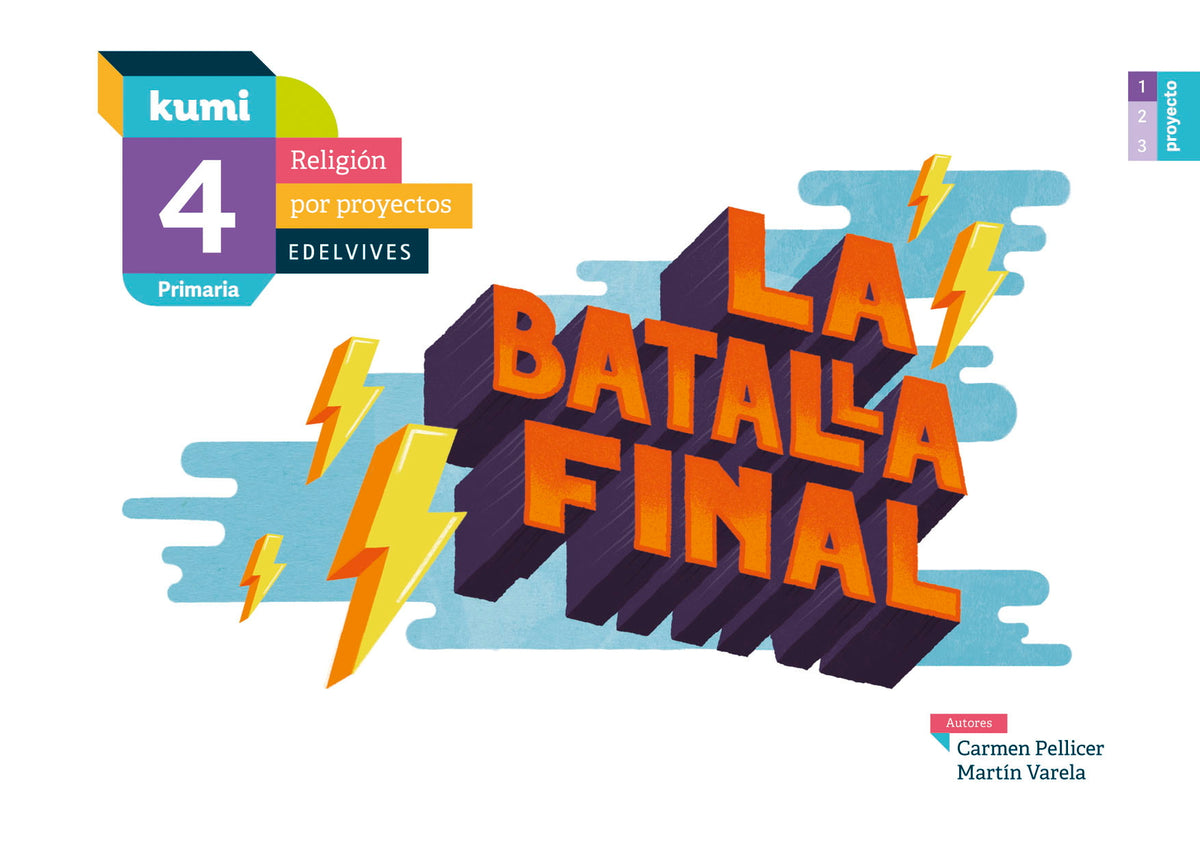 Proyecto Kumi - 4 Primaria : La batalla final