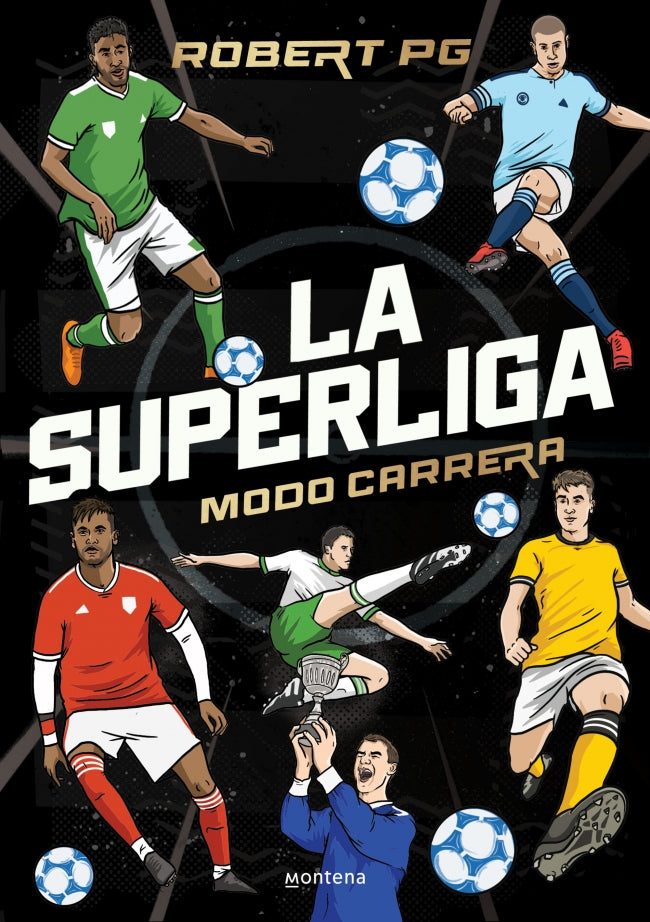 La SuperLiga. Modo Carrera