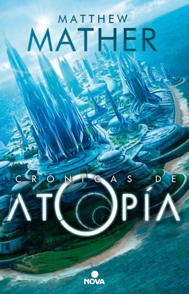 Las crónicas de Atopía (Atopía 1)