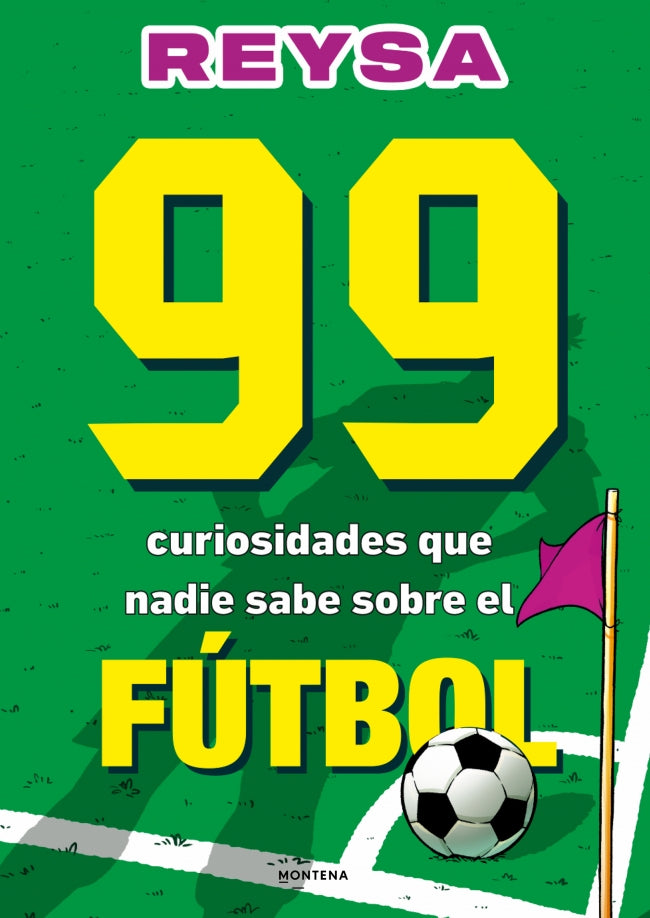99 curiosidades que nadie sabe sobre el fútbol