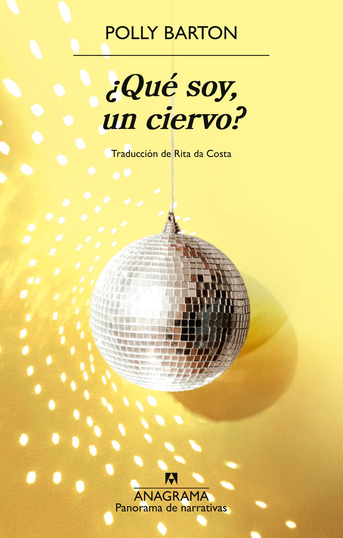 ¿Qué soy, un ciervo?