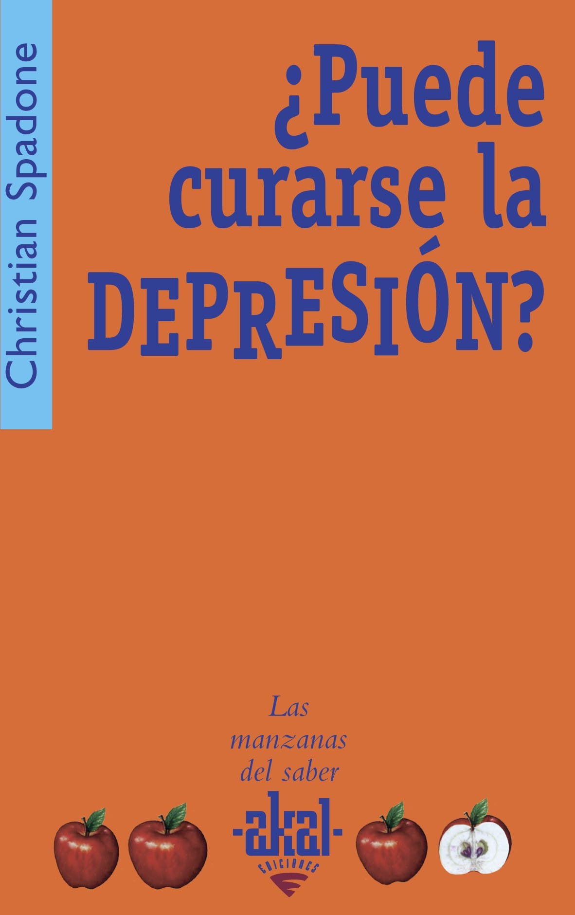 ¿Puede curarse la depresión?: 24 (Las manzanas del saber)