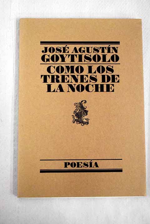 Como los trenes de la noche (Poesía)