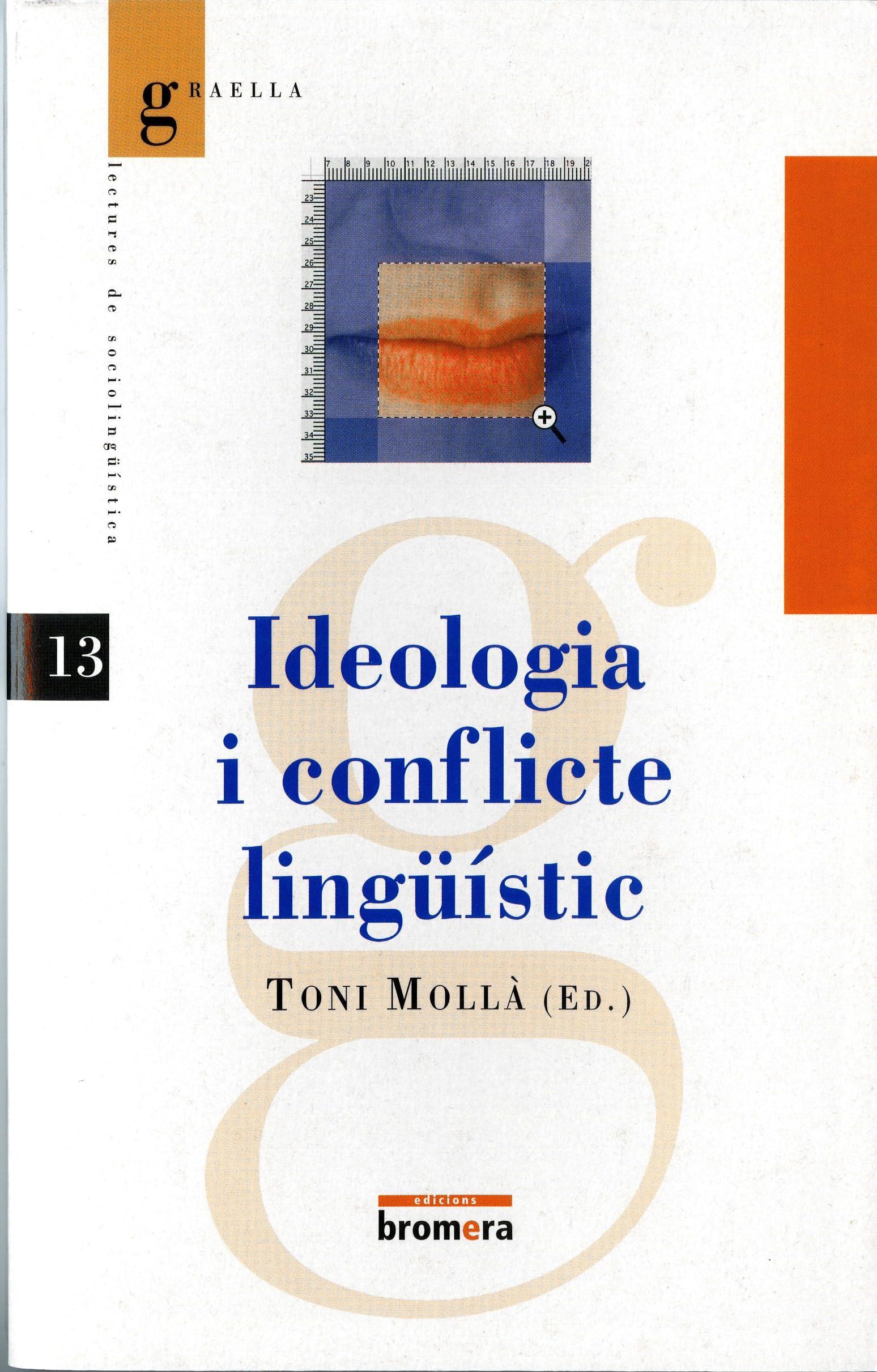 Ideologia i conflicte lingüístic: 13 (Graella)