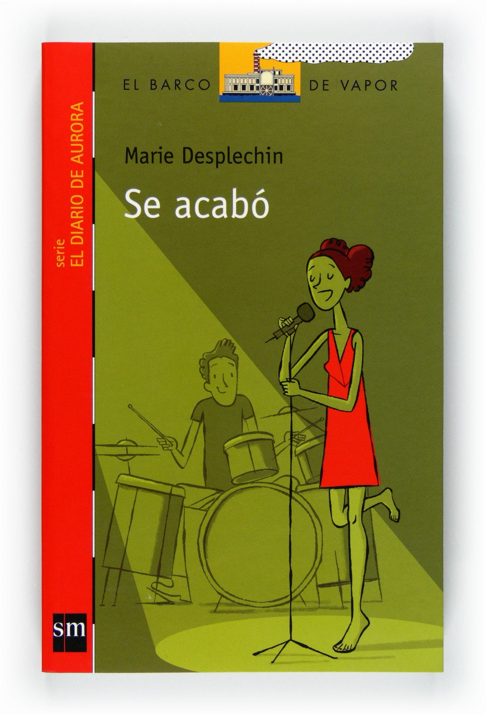 Se acabó (Barco de Vapor Roja)