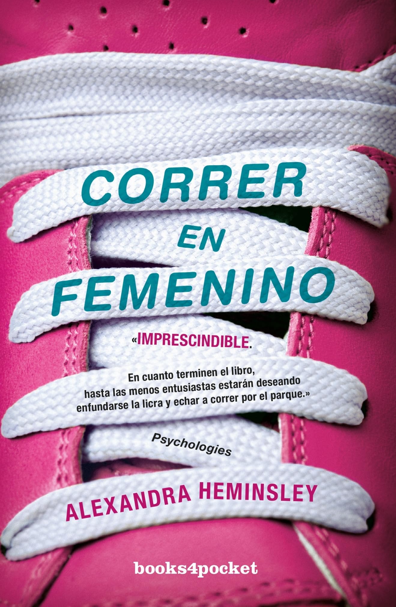Correr en femenino (Books4pocket crec. y salud)