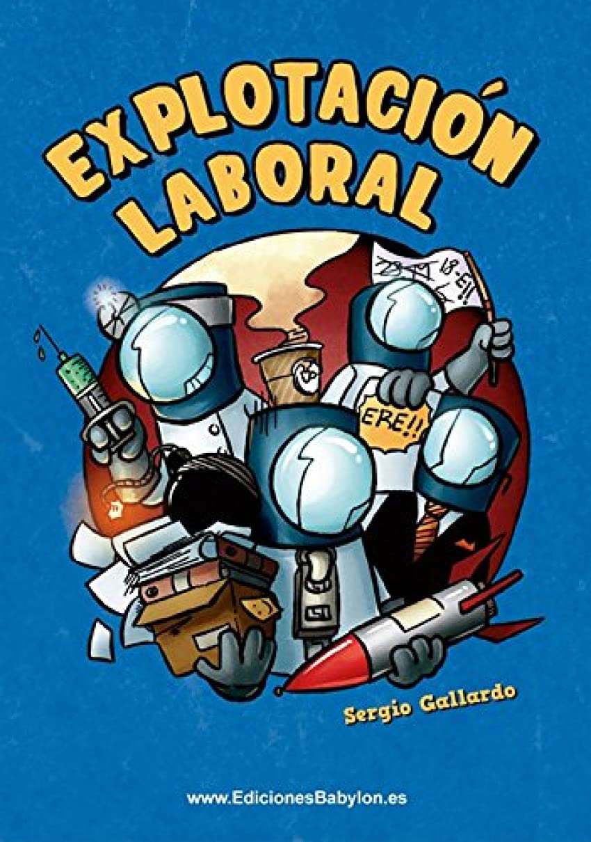Explotación laboral: 0 (Colección Cómic Europeo)