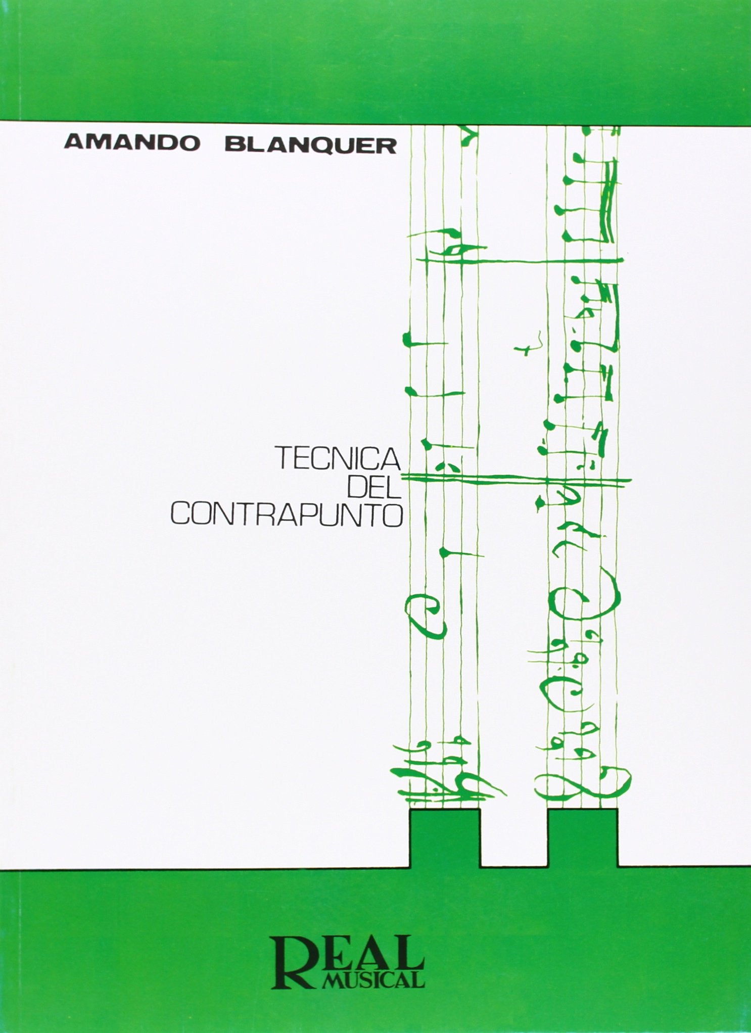 Técnica del Contrapunto (RM Pedag.Libros Tècnicos)