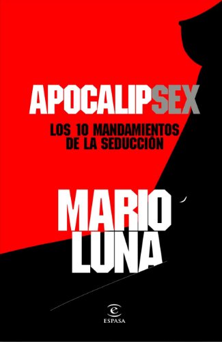 ApocalipSex: Los 10 mandamientos de la seducción (FUERA DE COLECCIÓN Y ONE SHOT)
