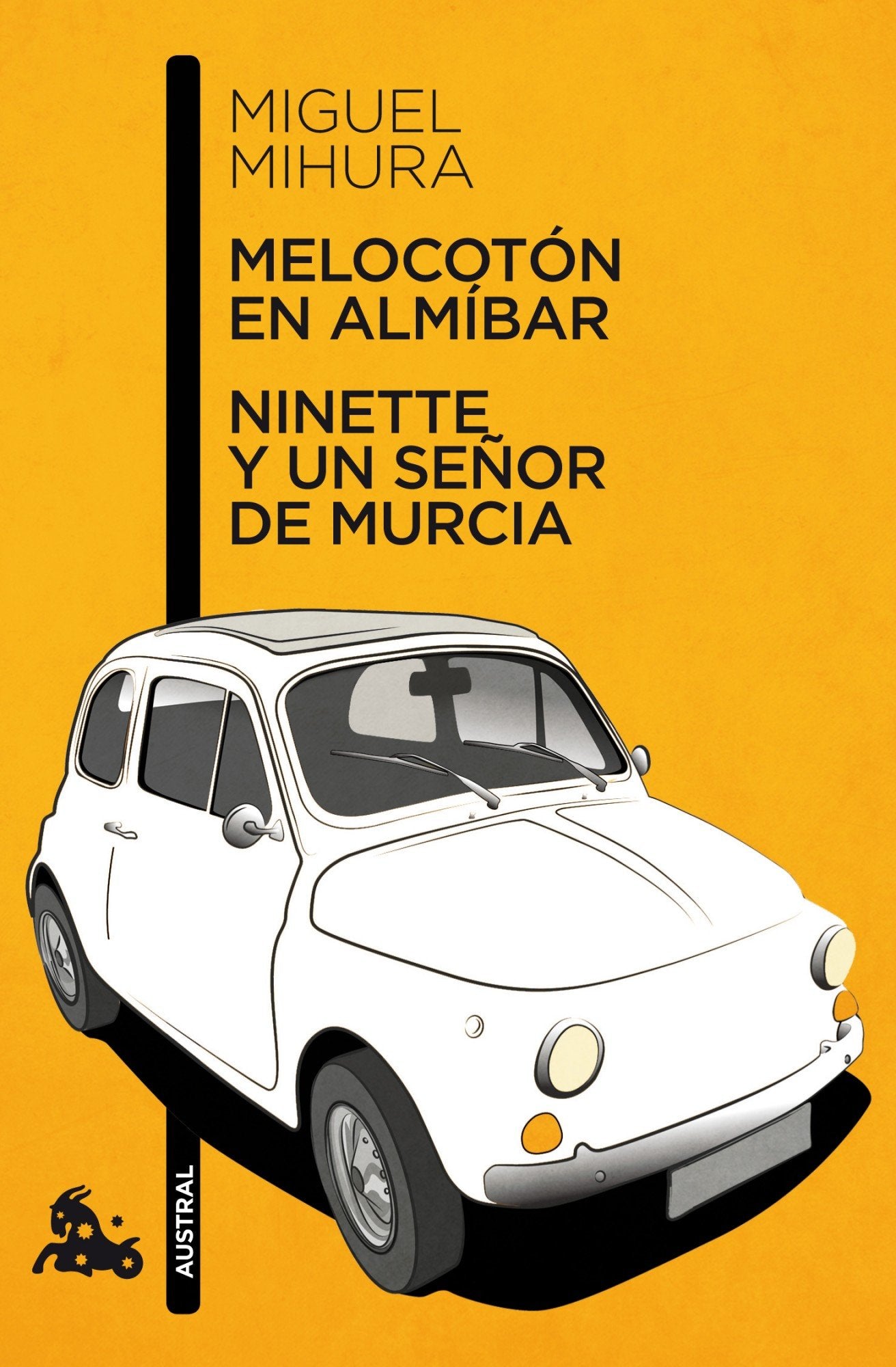 Melocotón en almíbar / Ninette y un señor de Murcia: 1 (Contemporánea)