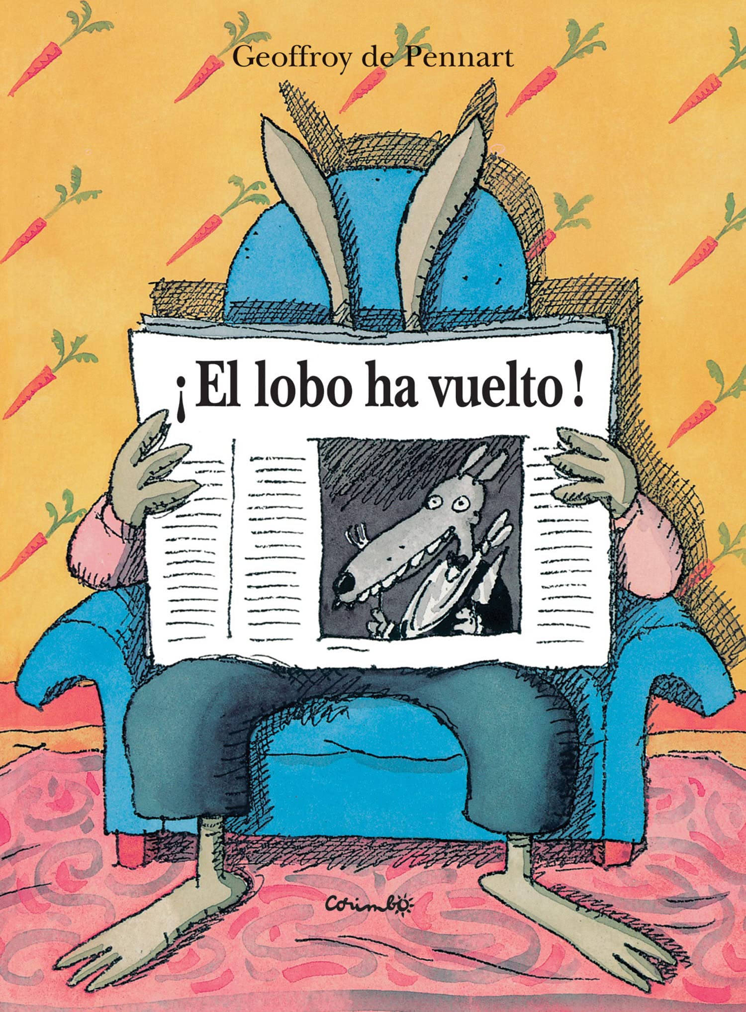 EL LOBO HA VUELTO! (BIBLIOTECA DEL RATONCITO PEREZ)