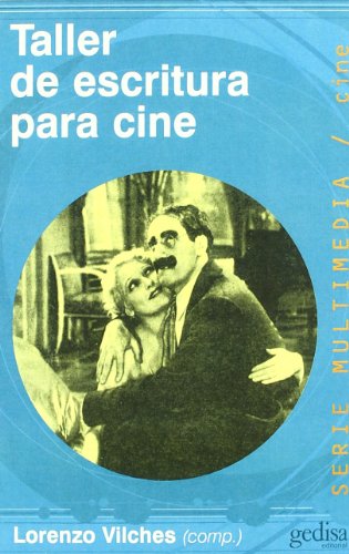 Taller De Escritura Para Cine (SIN COLECCION)