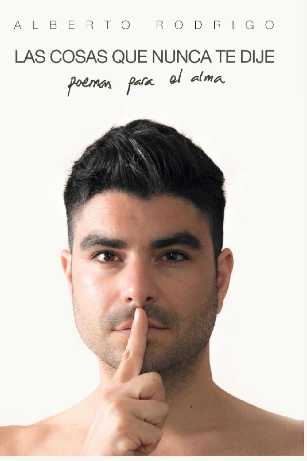 Las cosas que nunca te dije