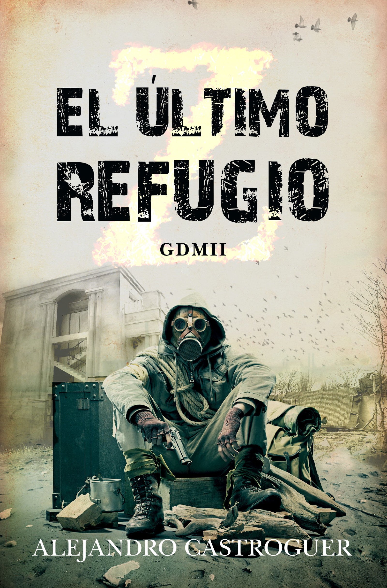 El Ultimo Refugio: La Guerra de la Doble Muerte II: 1 (Narrativas)