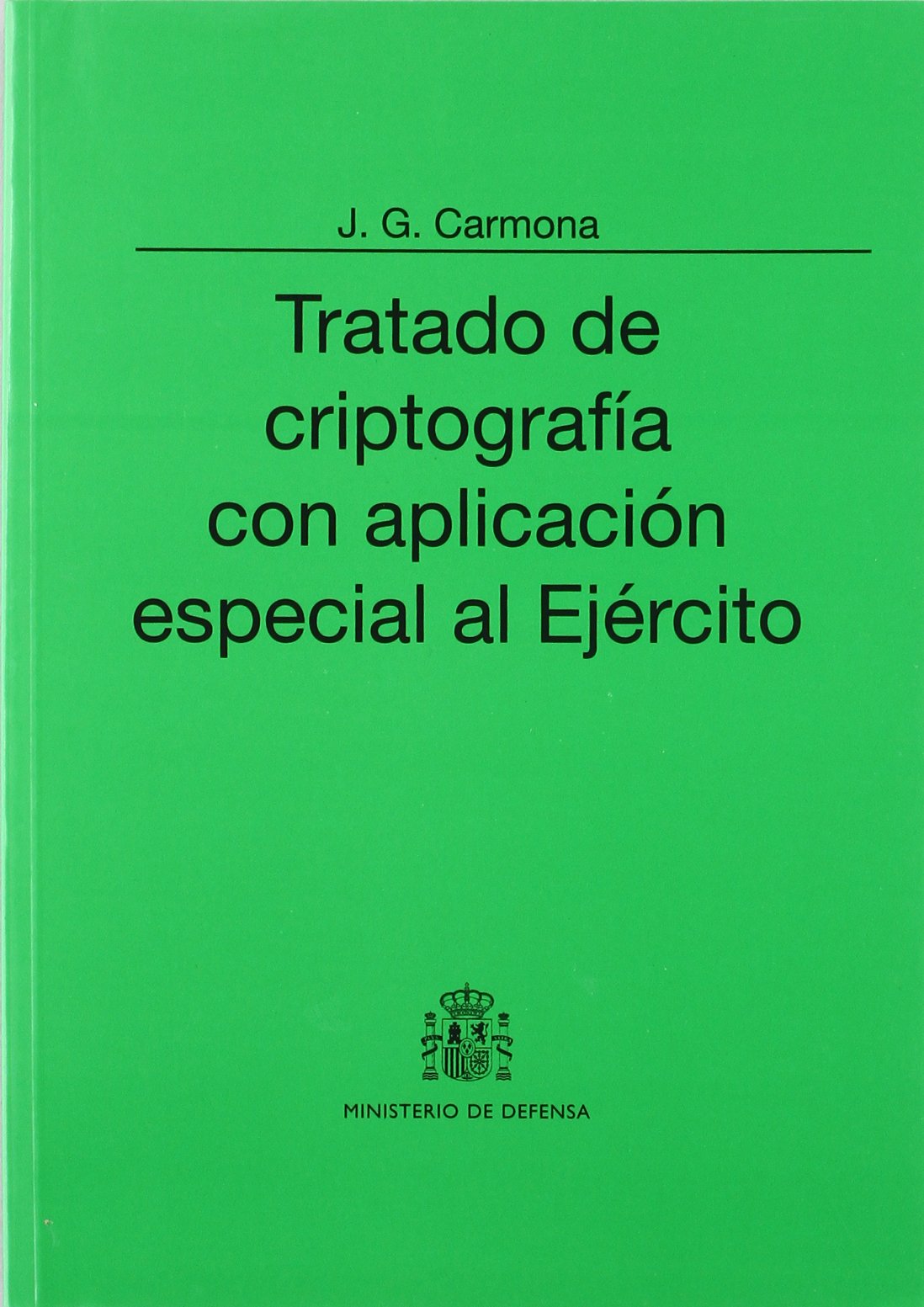 Tratado de criptografía con aplicación especial al ejército