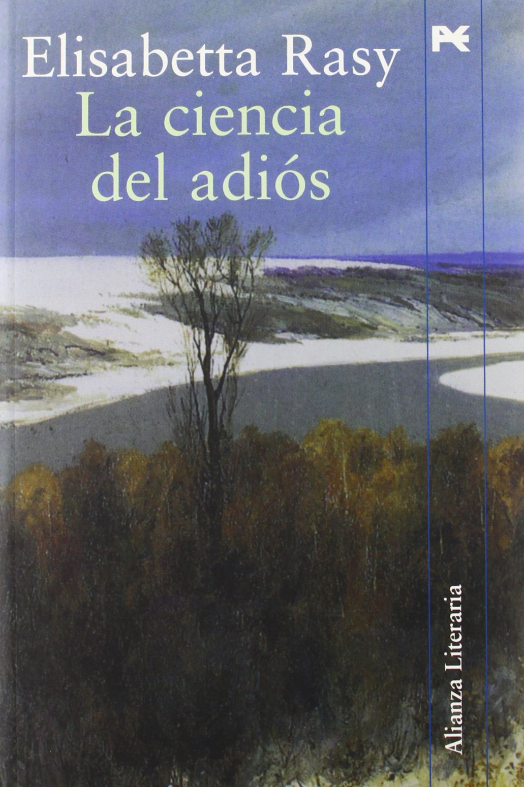 La ciencia del adios (Alianza Literaria (Al))