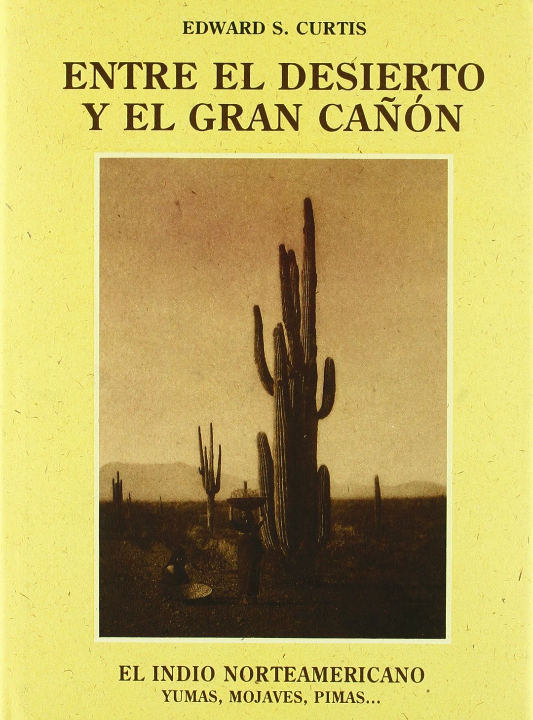 ENTRE DESIERTO Y GRAN CA?ON (SIN COLECCION)