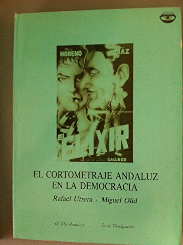 EL CORTOMETRAJE ANDALUZ EN LA DEMOCRACIA.