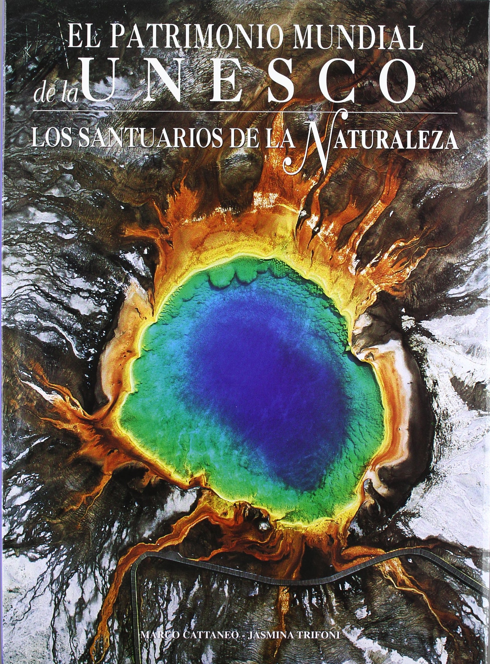 SANTUARIOS DE LA NATURALEZA, LOS (GRANDES OBRAS SERIE UNESCO)