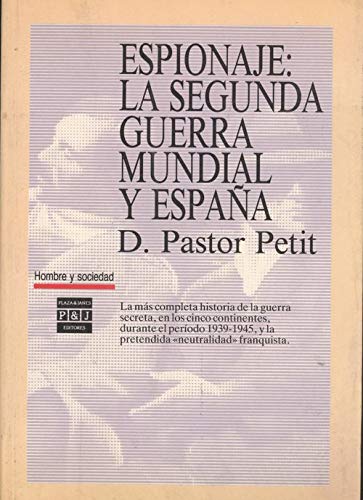 Espionaje: la segunda Guerra mundial y España