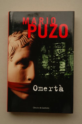 Omertà / Mario Puzo ; traducción de Mª Antonia Menini