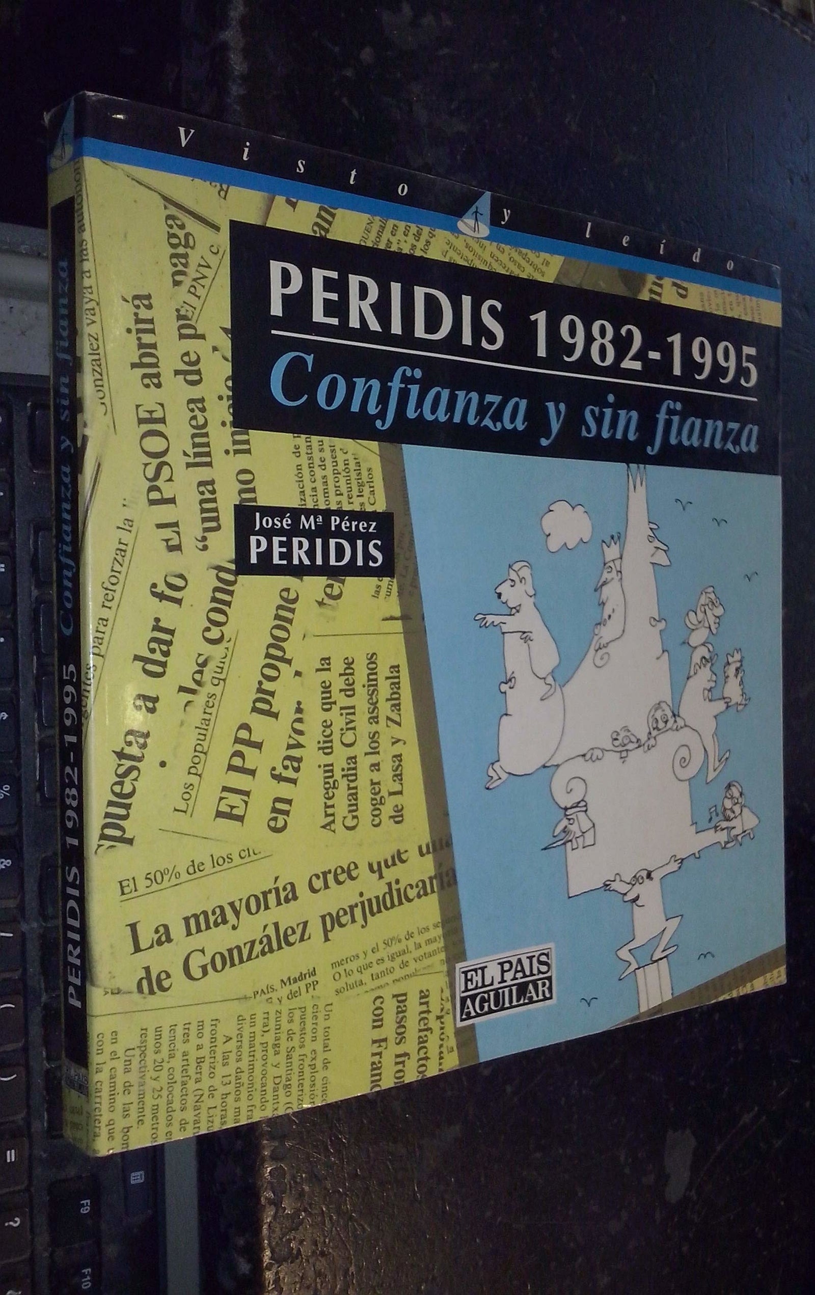 Viñetas de peridis (1982-1995)confianza y sin fianza