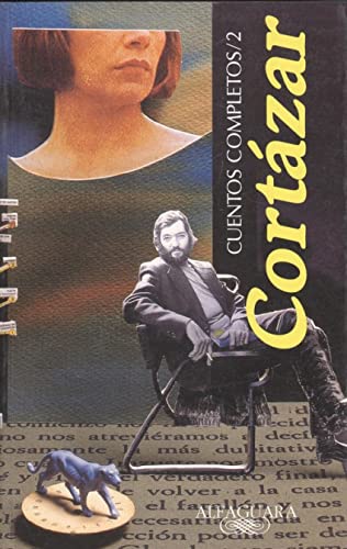 CUENTOS COMPLETOS CORTAZAR II (Alfaguara)