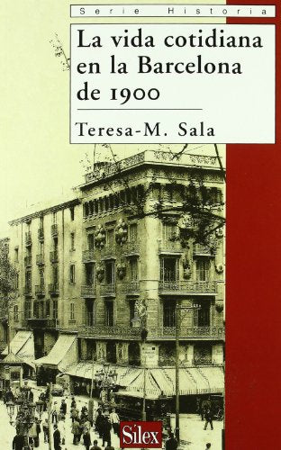 La vida cotidiana en la Barcelona de 1900