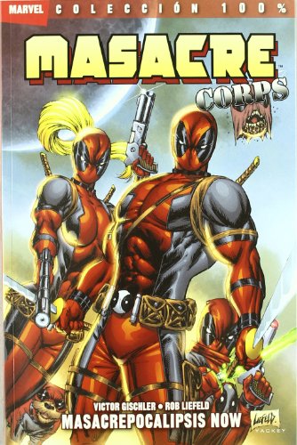 Masacre Corps: MAsacrepocalipsis now 01