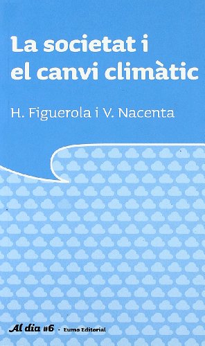 La societat i el canvi climàtic (Al dia)