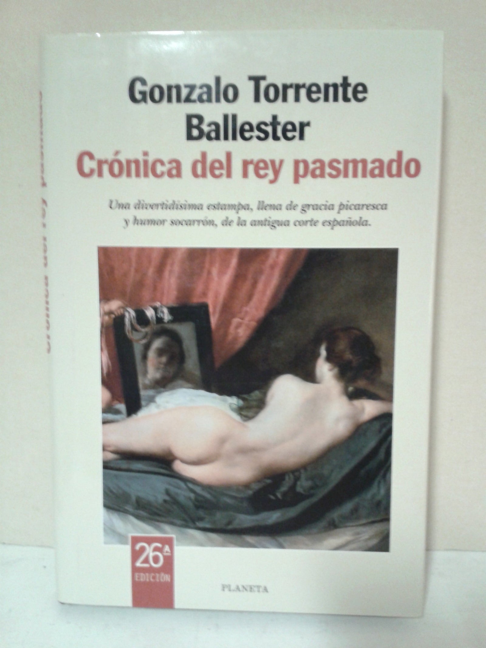 Crónica del rey pasmado (Autores Españoles e Iberoamericanos)