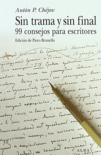Sin trama y sin final: 99 consejos para escritores: LXXVI (Clásica)