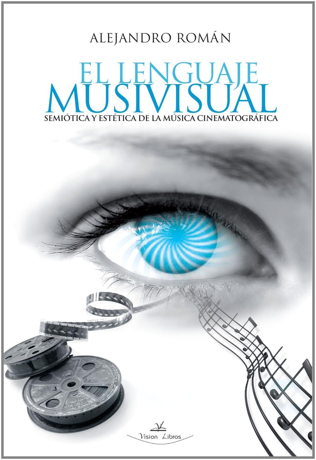 El lenguaje musivisual