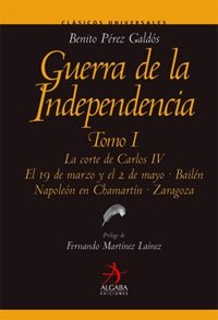 La Corte de Carlos IV ; El 19 de marzo y el 2 de mayo ; Bailén ; Napoleón en Chamartín ; Zaragoza