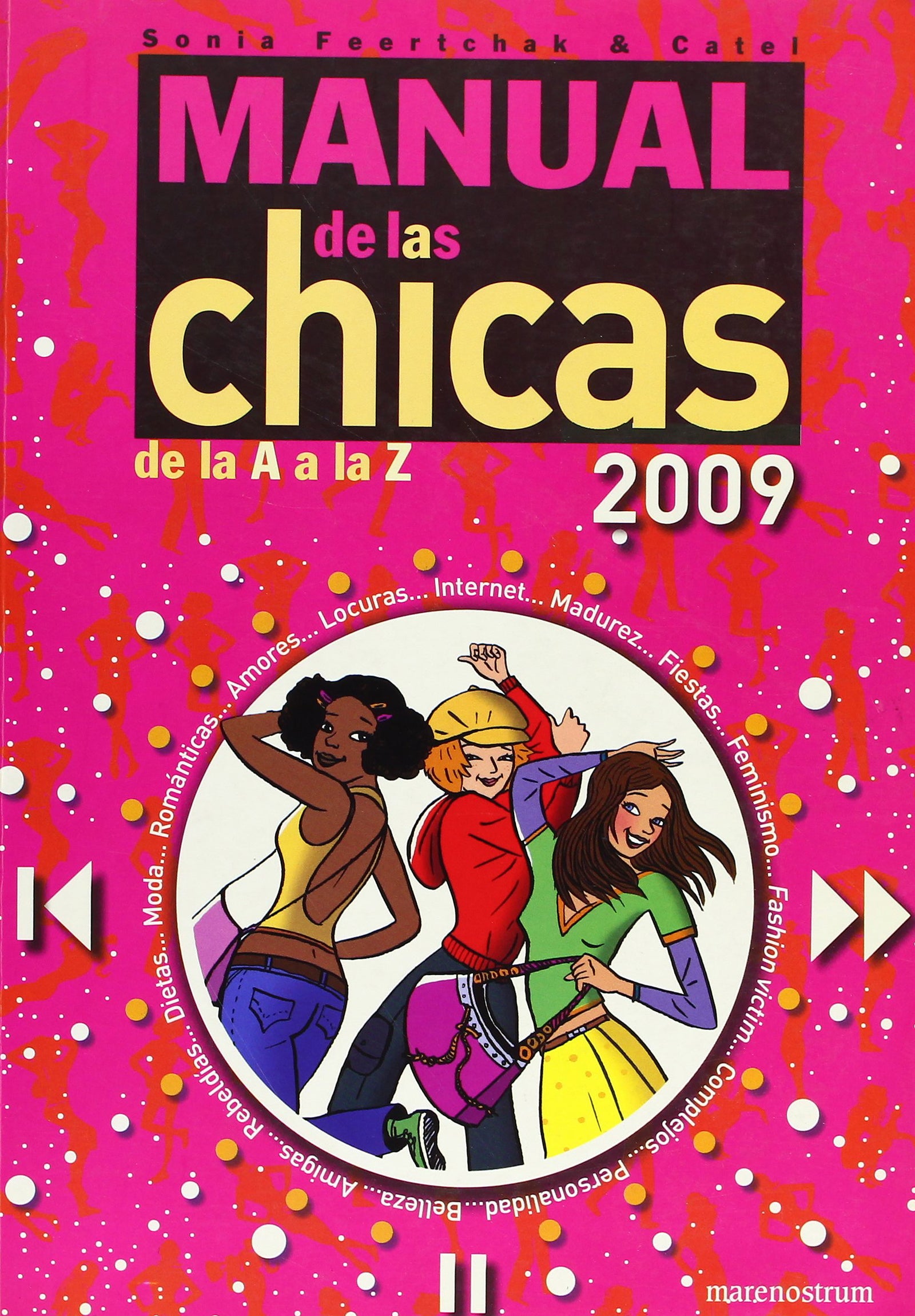 MANUAL DE LAS CHICAS 2009 DE LA A A LA Z (SIN COLECCION)
