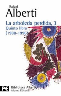 La arboleda perdida, 3. Quinto libro (1988-1996) (El libro de bolsillo - Bibliotecas de autor - Biblioteca Alberti)