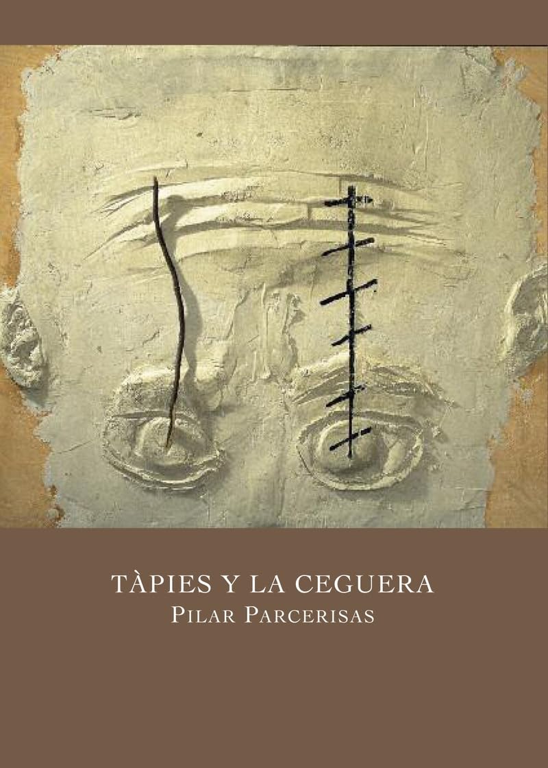 Tàpies y la ceguera (VARIOS)