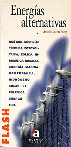 Flash-Acento Editorial: Energias Alternativas
