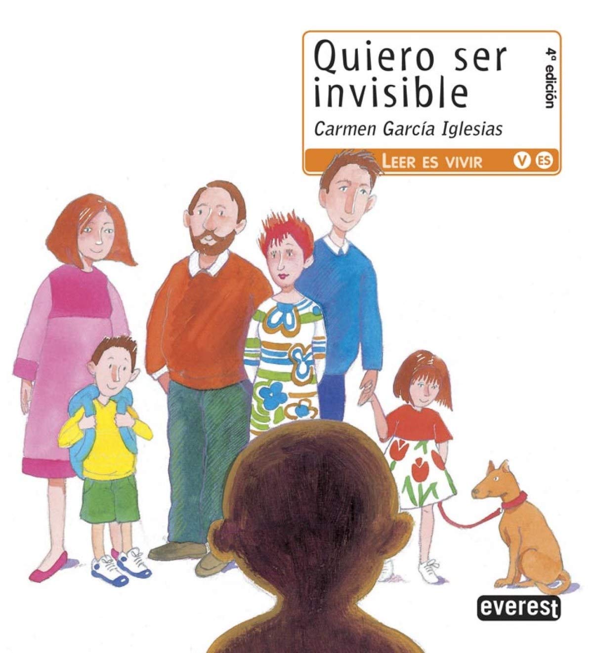 Quiero ser invisible (Leer es vivir)