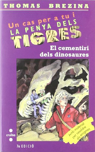 El cementiri dels dinosaures: 26 (Equipo tigre)