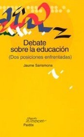 Debate sobre la educación: 1 (Educador)