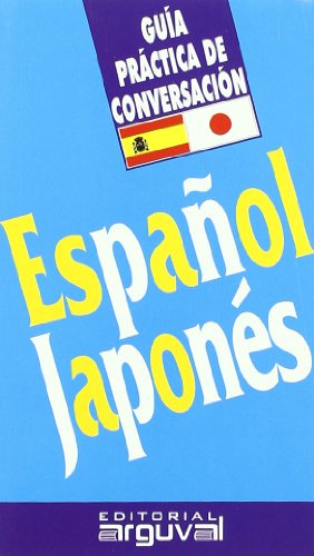 Guía práctica de conversación español-japonés (GUÍAS DE CONVERSACIÓN)