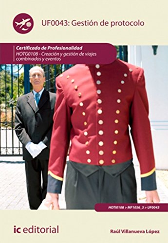 Gestión de protocolo. HOTG0108 - Creación y gestión de viajes combinados y eventos
