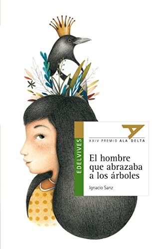 El hombre que abrazaba a los árboles: 90 (Ala Delta - Serie verde)
